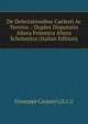 De Delectationibus Caelesti Ac Terrena .: Duplex Disputatio Altera Polemica Altera Scholastica (Italian Edition), Giuseppe Carpani ((S.I.)) 