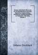 Domus Aeternitatis Reserata, Et Ad Ingrediendum Quotidie, Memoriae Cogitationibus, Intellectus Considerationibus, Ac Voluntatis Affectibus, Volume 3, Johann Dirckinck 