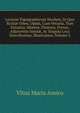 Lexicon Topographicum Siculum, In Quo Sicili? Urbes, Opida, Cum Vetusta, Tum Extantia, Montes, Flumina, Portus, Adjacentes Insul?, Ac Singula Loca Describuntur, Illustrantur, Volume 2, Vitus Maria Amico 