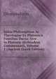 Initia Philosophiae Ac Theologiae Ex Platonicis Fontibus Ducta: Sive . in Platonis Alcibiadem Commentarii, Volume 1 (Ancient Greek Edition), Olympiodorus 