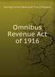 Omnibus Revenue Act of 1916, Savings Union Bank and Trust Company 