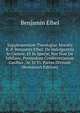 Supplementum Theologiae Moralis R. P. Benjamin Elbel: De Indulgentiis In Genere, Et In Specie, Nec Non De Jubilaeo, Permodum Conferentiarum Casibus . Ac In Vi. Partes Divisum (Romanian Edition), Benjamin Elbel 