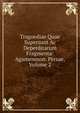 Tragoediae Quae Supersunt Ac Deperditarum Fragmenta: Agamemnon. Persae, Volume 2, 