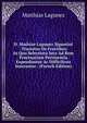 D. Mathiae Lagunez Siguntini . Tractatus De Fructibus: In Quo Selectiora Jura Ad Rem Fructuariam Pertinentia Expenduntur Ac Difficiliora Inserantur . (French Edition), Matthias Lagunez 