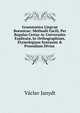 Grammatica Lingvae Boemicae: Method? Facili, Per Regulas Certas Ac Universales Explicata, In Orthographiam, Etymologiam Syntaxim & Prosodiam Divisa ., Vaclav Janydt 