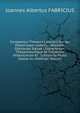 Conspectus Thesauri Litterarii Italiae, Praemissam Habens, . Notitiam Diariorum Italiae Litterariorum, Thesaurorumque Ac Corporum Historicorum Et . Subiuncto Peplo Italiae Io. Matthasi Toscani, Joannes Albertus FABRICIUS 