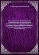 Novi Systematis Permutationum Combinationum Ac Variationum Primas Lineas Et Logisticae Serierum Formulis Analyticocombinatoriis Per Tabulas Exhibendae Conspectum . (Latin Edition), Karl Friedrich Hindenburg 