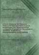 Lexicon Universae Rei Numariae Veterum Et Praecipue Graecorum Ac Romanorum Cum Observationibus Antiquariis Geographicis Chronologicis Historicis . Explicatione Monogrammatum (Latin Edition), Johann Christoph Rasche 