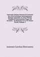 Antverpia Christo Nascens Et Crescens Seu Acta Ecclesiam Antverpiensem Ejusque Apostolos Ac Viros Pietate Conspicos Concernentia Usque Ad Seculum . At Disposita Ac In Vii Tomos Divisa, Volume 5, Joannes Carolus Diercxsens 