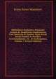 Bibliotheca Domestica Bonarum Artium Ac Eruditionis Studiosorum Usui Instructa Et Aperta: Opus Seculi Nostri Studiis Ac Moribus Accommodatum. De . Et Ecclesiastica, Volume 7 (French Edition), Franz Xaver Mannhart 