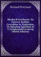 Blodau'R Gorllewin: Yn Cynwys Awdlau, Cywyddau Ac Englynion, Yn Nghydag Eglurhad Ar Y Gynghanedd Gymreig (Welsh Edition), Richard Pritchard 