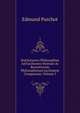 Institutiones Philosophiae Ad Faciliorem Veterum Ac Recentiorum Philosophorum Lectionem Comparatae, Volume 3, Edmund Purchot 
