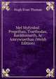 Mel Myfyrdod: Pregethau, Traethodau, Barddoniaeth, Ac Amrywiaethau (Welsh Edition), Hugh Evan Thomas 