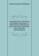 Armamentarium Catholicum: Perantiquae, Rarissimae Ac Pretiosissimae Bibliothecae, Quae Asservatur Argentorati . Sancti Johannis Hierosolymitani ., Johann Nicolaus Weislinger 