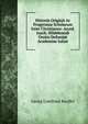 Historia Originis Ac Progressus Scholarum Inter Christianos: Acced. Joach. Hildebrandi Oratio Defundat Academiae Iuliae, Georg Gottfried Keuffel 