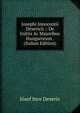 Josephi Innocentii Desericii .: De Initiis Ac Majoribus Hungarorum . (Italian Edition), Josef Ince Deseriz 