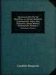 Alexicacon Hoc Est De Maleficiis, Ac Morbis Maleficis Cognoscendis: Opus Tam Exorcistis, Quam Medicis . Utilissimum, Volume 2, Candido Brognolo 