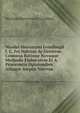 Nicolai Hieronymi Gvndlingii J. C. Ivs Natvrae Ac Gentivm: Connexa Ratione Novaque Methodo Elaboratvm Et A Praesvmtis Opinionibvs Aliisqve Ineptis Vacvvm, Nicolaus Hieronymus Gundling 