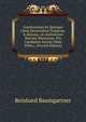 Conclusiones Ex Quinque Libris Decretalium Deductae, & Ratione, Ac Authoritate Breviter Illustratae, Pro Candidatis Jurium Valde Utiles, . (French Edition), Reinhard Baumgartner 