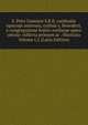 S. Petri Damiani S.R.E. cardinalis episcopi ostiensis, ordinis s. Benedicti, e congregatione fontis-avellan? opera omnia: collecta primum ac . illustrata Volume t.2 (Latin Edition), 