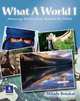 What A World 1. Amazing Stories from Around the Globe. Students' Book, Milada Broukal 