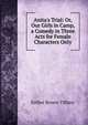 Anita's Trial: Or, Our Girls in Camp, a Comedy in Three Acts for Female Characters Only, Esther Brown Tiffany 