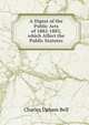 A Digest of the Public Acts of 1882-1883, which Affect the Public Statutes, Charles Upham Bell 