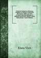 Omnivm Caesarvm verissimae imagines ex antiqvis nvmismatis desvmptae: addita per brevi civvsqve vitae descriptiones ac diligenti eorvm qvae reperiri . partis delineatione . (Latin Edition), Enea Vico 