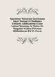 Specimen Variarum Lectionum Sacri Textus Et Chaldaica Estheris Additamenta Cum Latina Versione Ac Notis: Ex Singulari Codice Privatae Bibliothecae Pii Vi. P.o.m., 