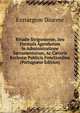 Rituale Strigoniense, Seu Formula Agendorum in Administratione Sacramentorum, Ac C?teris Ecclesi? Publicis Functionibus (Portuguese Edition), Esztergom Diocese 