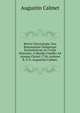 Brevis Chronologia, Seu Rationarium Temporum Ecclesiasticae Ac Civilis Historiae, A Mundo Condito Ad Annum Christi 1734, Authore R. P. D. Augustino Calmet,., Augustin Calmet 