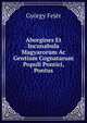Aborgines Et Incunabula Magyarorum Ac Gentium Cognatarum Populi Pontici, Pontus, Gyorgy Fejer 