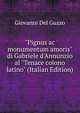 "Pignus ac monumentum amoris" di Gabriele d'Annunzio al "Tenace colono latino" (Italian Edition), Giovanni Del Guzzo 