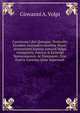 Carminum Libri Quinque: Nonnullis Eiusdem Animadversionibus Illustr. Accesserunt Joannis Antonii Vulpii Antiquioris, Patricii & Episcopi Novocomensis, Ac Hieronymi, Eius Fratris Carmina Quae Supersunt, Giovanni A. Volpi 
