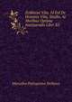Zodiacus Vita, Id Est De Hominis Vita, Studio, Ac Moribus Optime Instituendis Libri Xii., Marcellus Palingenius Stellatus 