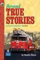 Beyond True Stories Bk, 