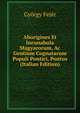 Aborigines Et Incunabula Magyarorum, Ac Gentium Cognatarum Populi Pontici, Pontus (Italian Edition), Gyorgy Fejer 