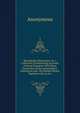 Remarkable Shipwrecks; Or, a Collection of Interesting Accounts of Naval Disasters: With Many Particulars of the Extraordinary Adventures and . On Distant Shores. Together with an Acc, Heinrich Kretschmayr 