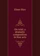 On trial; a dramatic composition in four acts, Elmer Rice 