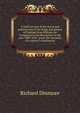A brief account of the moral and political acts of the kings and queens of England from William the Conqueror to the Revolution in the year 1688. With . prove the necessity of a reform in Parliament, Richard Dinmore 