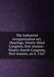 The Industrial reorganization act. Hearings, Ninety-third Congress, first session -Ninety-fourth Congress, first session, on S. 1167, 