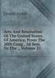 Acts And Resolution Of The United States Of America, From The 20th Cong., 2d Sess. To The ., Volume 25, United States 