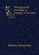 The hypocrite unmaskd: a comedy, in five acts, William Winstanley 