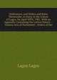 Ordinances, and Orders and Rules Thereunder, in Force in the Colony of Lagos, On April 30Th, 1901: With an Appendix Containing the Letters Patent . : Various Acts of Parliament : Orders of the, Lagos Lagos 