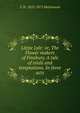 Lizzie Lyle: or, The Flower makers of Finsbury. A tale of trials and temptations. In three acts, C H. 1823-1875 Hazlewood 