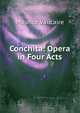 Conchita: Opera in Four Acts, Maurice Vaucaire 