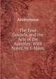 The Four Gospels, and the Acts of the Apostles: With Notes, by I. Mann, Heinrich Kretschmayr 