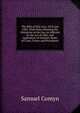 The Bills of Sale Acts, 1878 and 1882: With Notes Showing the Alteration in the Law As Affected by the Act of 1882, and Appendices of Statutes, Rules of Court, Forms and Precedents, Samuel Comyn 