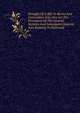Draught Of A Bill To Revise And Consolidate Into One Act The Provisions Of The General Statutes And Subsequent General Acts Relating To Railroads, 