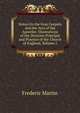 Notes On the Four Gospels and the Acts of the Apostles: Illustrations of the Doctrine Principle and Practice of the Church of England, Volume 1, Frederic Martin 